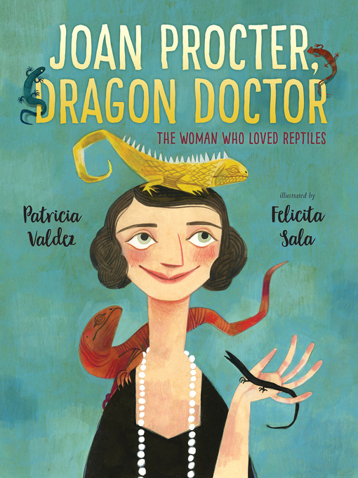 Title details for Joan Procter, Dragon Doctor by Patricia Valdez - Wait list